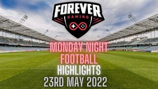 Monday Night Football May 24th FGFC Highlights