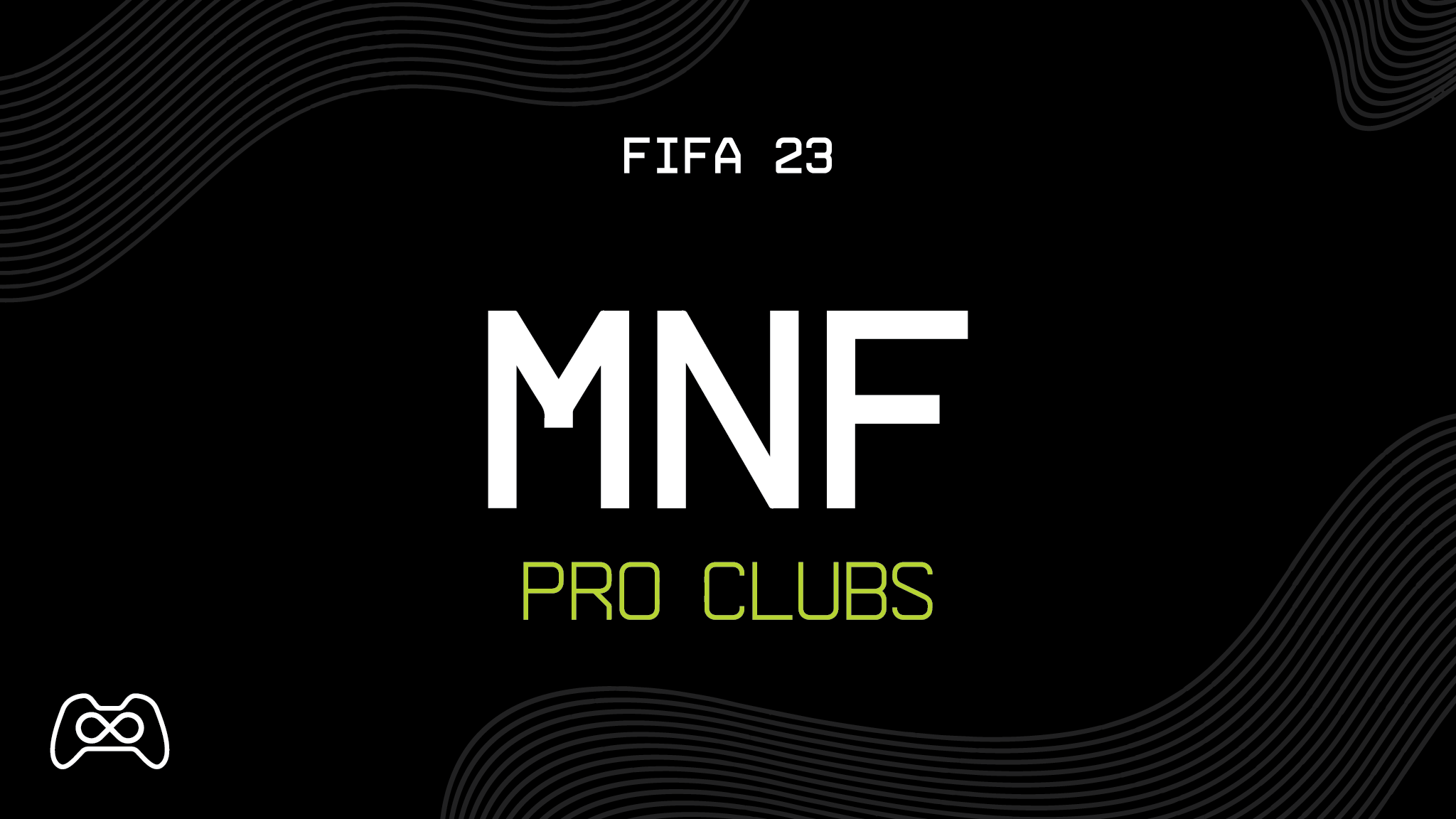 More information about "FG - Pro Clubs Mondays on FIFA 23!!"